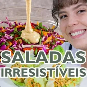Saladas IRRESISTÍVEIS que sempre estão na minha mesa!