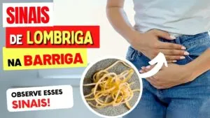 SINAIS QUE VOCÊ TEM UMA LOMBRIGA NA BARRIGA