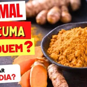 CÚRCUMA FAZ MAL PARA QUEM? Pode Todo Dia? Quanto? Cuidados e Dicas