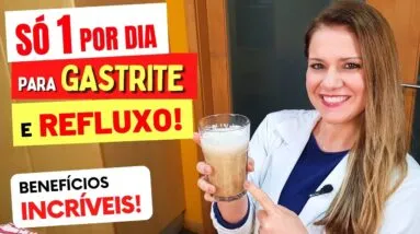 Só 1 POR DIA para GASTRITE, REFLUXO e DIGESTÃO! Ótimo no Café da Manhã ou Lanche - Fácil e Barato