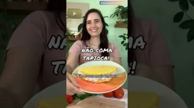 Não coma tapioca, faça isso no lugar! Fácil, rápido e mais saudável!