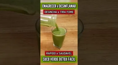 Suco para EMAGRECER, DESINFLAMAR, DESINCHAR e TIRAR FOME - Fácil, Detox e Saudável