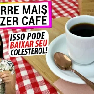 NÃO FAÇA CAFÉ DO JEITO ERRADO! ISSO PODE AUMENTAR SEU COLESTEROL E QUASE NINGUÉM SABE DISSO!