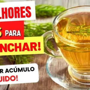 6 Melhores CHÁS PARA DESINCHAR RÁPIDO - Acabar com Retenção de Líquido - Gostosos e Saudáveis
