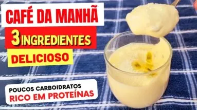 Café da Manhã de 3 INGREDIENTES, + FIBRAS E PROTEÍNAS, Poucos Carboidratos e Zero Gordura - Fácil!