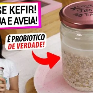 AVEIA PROBIÓTICA, MUITO MAIS FÁCIL QUE KEFIR, DESCUBRA O SEGREDO! RICA EM LACTOBACILOS VIVOS!