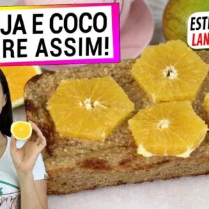 JUNTE A LARANJA E O COCO ASSIM PARA O LANCHE SAUDÁVEL PERFEITO! SEM AÇÚCAR, DERRETE NA BOCA!