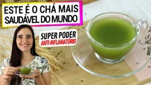 OS SEGREDOS DO CHÁ MAIS SAUDÁVEL DO MUNDO! ANTI-INFLAMATÓRIO, BENEFICIA SEU CORPO!