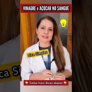 VINAGRE DE MAÇÃ e AÇÚCAR NO SANGUE - Dica Simples!