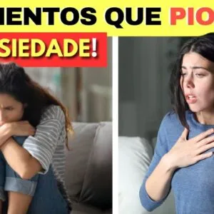 10 ALIMENTOS que PIORAM A ANSIEDADE - Cuidado!