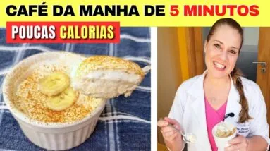 CAFÉ DA MANHÃ em 5 MIN e 3 INGREDIENTES! Sem Farinha, Açúcar e Gordura - Poucas Calorias e Saudável