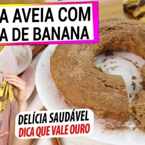 JUNTE A CASCA DE BANANA E A AVEIA PARA O LANCHE SAUDÁVEL PERFEITO! DICA QUE VALE OURO!