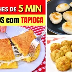 3 Lanches de 5 MINUTOS com TAPIOCA - POUCAS CALORIAS,  SAUDÁVEIS e BARATOS