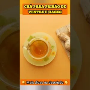 CHÁ para PRISÃO DE VENTRE e GASES - O poder do GENGIBRE contra Intestino Preso