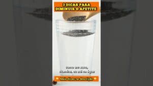 3 Dicas para DIMINUIR O APETITE Naturalmente