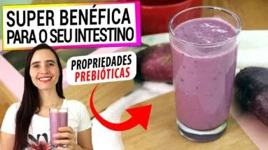 TOME TODO DIA PARA UM INTESTINO MAIS SAUDÁVEL! VITAMINA PREBIÓTICA! ADEUS INTESTINO PRESO.