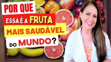A FRUTA MAIS SAUDÁVEL do MUNDO? Como Usar? (e 2 OUTRAS INCRÍVEIS que eu adoro!)