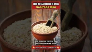 ERRO ao usar FARELO DE AVEIA - Não Faça Isso!