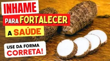 INHAME para FORTALECER A SAÚDE - Para Que Serve e Como Usar Certo! (Benefícios e Dicas)