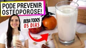 ESTA BEBIDA PREVINE OSTEOPOROSE! É FÁCIL, SAUDÁVEL, E TEM AMPLOS BENEFÍCIOS! VEGANA SEM LACTOSE!