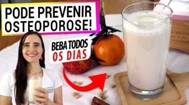 ESTA BEBIDA PREVINE OSTEOPOROSE! É FÁCIL, SAUDÁVEL, E TEM AMPLOS BENEFÍCIOS! VEGANA SEM LACTOSE!