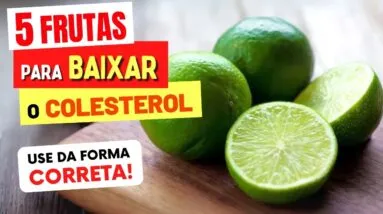5 FRUTAS para BAIXAR COLESTEROL RÁPIDO e Como Usar CERTO!