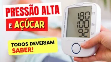 AÇÚCAR e PRESSÃO ALTA - O que TODOS DEVERIAM SABER!