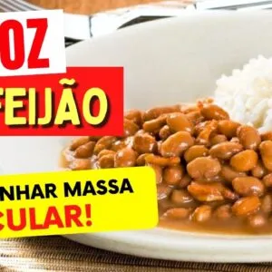 ARROZ COM FEIJÃO para GANHAR PESO E MASSA MUSCULAR - Veja ISSO!