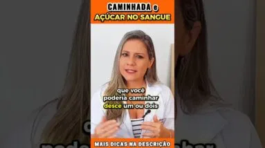 Caminhada e Açúcar no Sangue