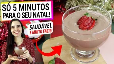 SÓ 5 MINUTOS PARA ESTA SOBREMESA SAUDÁVEL FICAR PRONTA! FÁCIL E RÁPIDA PARA O NATAL E ANO NOVO!