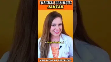 Vitamina Substituir Jantar