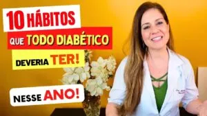10 Hábitos que TODO DIABÉTICO Deve Seguir em 2025