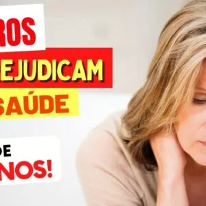 4 ERROS que MAIS PREJUDICAM sua SAÚDE APÓS OS 50 ANOS!