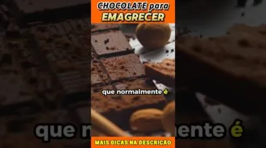 Chocolate para Emagrecer