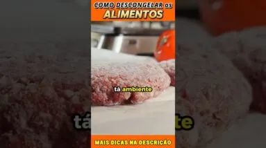 Descongelar Alimentos com Segurança