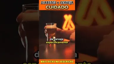 Diabetes e Cerveja [CUIDADO]