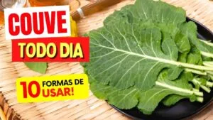 COUVE TODO DIA - 10 FORMAS DE USAR que você VAI AMAR! Benefícios, Dicas e Receitas