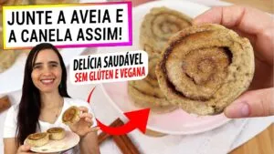 TEM AVEIA? MISTURE COM A CANELA ASSIM! LANCHE PERFEITO SEM GLÚTEN E VEGANO, É UMA DELÍCIA!