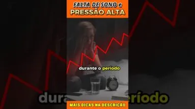 Falta de Sono e Pressão Alta