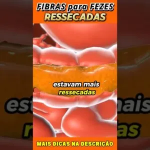 Fibras para Fezes Ressecadas [Use da Forma Certa]
