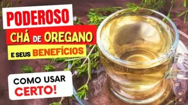O Poderoso CHÁ DE ORÉGANO - Benefícios que você vai AMAR! (e Como Usar)