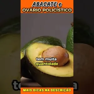 Abacate e Ovário Policístico