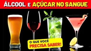 ÁLCOOL e AÇÚCAR NO SANGUE - O que VOCÊ PRECISA SABER!
