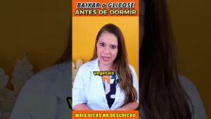 Como BAIXAR a GLICOSE Antes de Dormir
