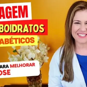 Contagem de Carboidratos para DIABÉTICOS - Controle sua Glicose Assim!