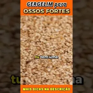 Gergelim para Ossos Fortes