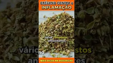 Orégano Contra a Inflamação