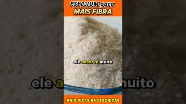 Psyllium para Mais Fibras