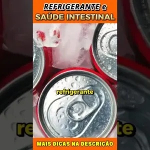 Refrigerante e Saúde Intestinal