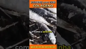 Sardinha para Mais Colágeno - VALIDAR